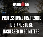IRONMAN Announce Change to 20-Meter Draft Zone for Pro Racing